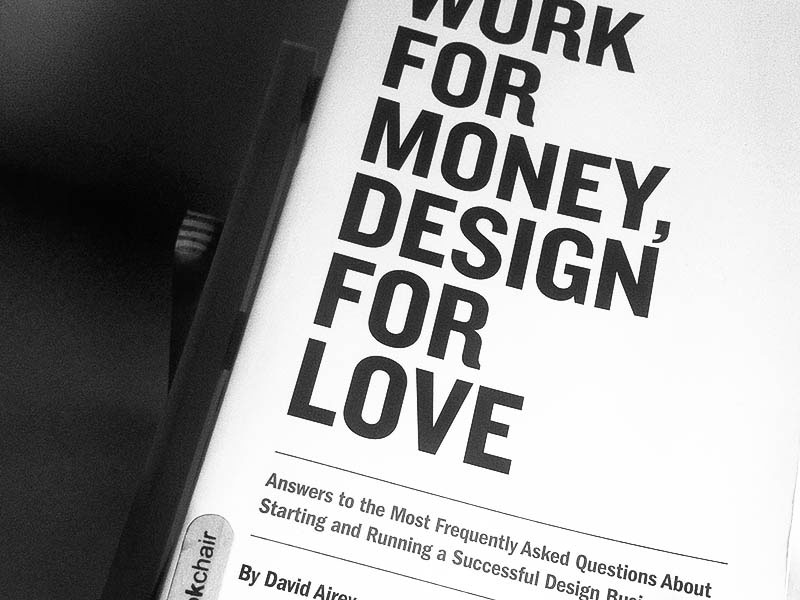 Work for Money, Design for Love Book Cover